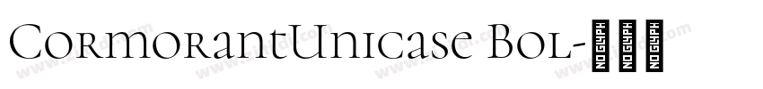 CormorantUnicase Bol字体转换